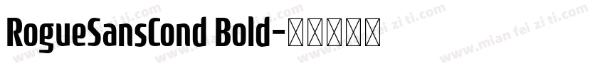 RogueSansCond Bold字体转换
